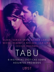 Tabu: 8 Histórias Eróticas Sobre Assuntos Proibidos