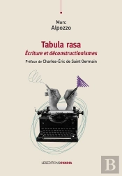 Tabula Rasa. : Écriture Et Déconstructionismes
