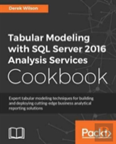 Tabular Modeling With Sql Server 2016 Analysis Services Cookbook
