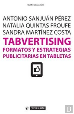 Bertrand.pt - Tabvertising. Formatos Y Estrategias Publicitarias En Tabletas