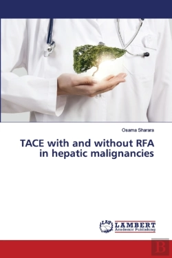 Bertrand.pt - Tace With And Without Rfa In Hepatic Malignancies
