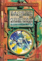 Taches Étranges Et Odeurs Mystérieuses