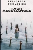 Tacit Assonances