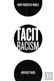 Tacit Racism