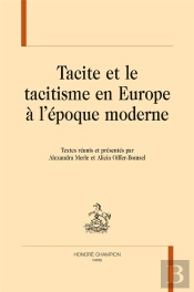 Tacite Et Le Tacitisme En Europe À L'Époque Moderne