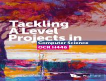 Tackling A Level Projects In Computer Science Ocr H446