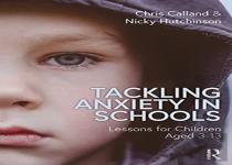 Tackling Anxiety In Schools