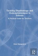 Tackling Disadvantage And Underachievement In Schools