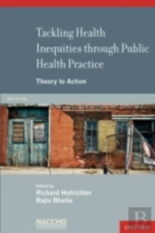 Tackling Health Inequities Through Public Health Practice