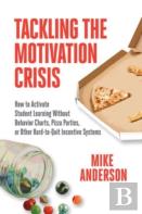 Tackling The Motivation Crisis