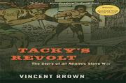 Tackyâ€™S Revolt