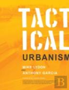 Tactical Urbanism