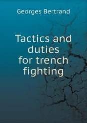 Tactics And Duties For Trench Fighting