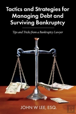 Bertrand.pt - Tactics And Strategies For Managing Debt And Surviving Bankruptcy