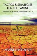 Tactics And Strategies For The Famine