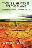 Tactics And Strategies For The Famine: For Individuals