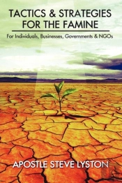 Tactics And Strategies For The Famine: For Individuals