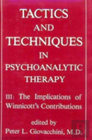 Tactics And Techniques In Psychoanalytic Therapy