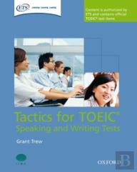 Tactics-Focused Preparation For The Toeic Speaking And Writing Tests