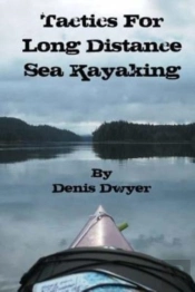 Tactics For Long Distance Sea Kayaking