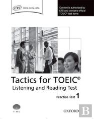 Tactics For Toeicâ® Listening And Reading Test: Practice Test 1