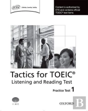 Tactics For Toeicâ® Listening And Reading Test: Practice Test 1