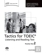 Tactics For Toeicâ® Listening And Reading Test: Practice Test 2
