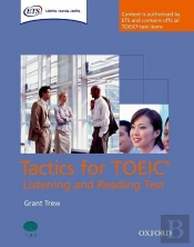 Tactics For Toeicâ® Listening And Reading Test: Student'S Book