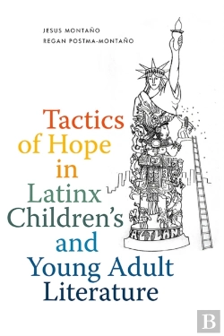 Bertrand.pt - Tactics Of Hope In Latinx Children'S And Young Adult Literature