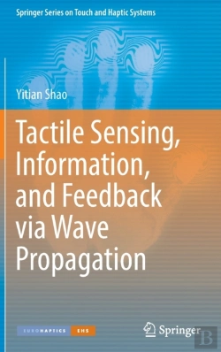 Bertrand.pt - Tactile Sensing, Information, And Feedback Via Wave Propagation