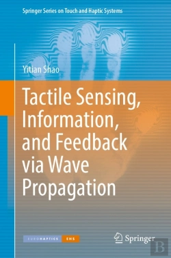 Bertrand.pt - Tactile Sensing, Information, And Feedback Via Wave Propagation