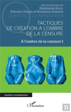 Bertrand.pt - Tactiques De Création À L'Ombre De La Censure Tome 1 : À L'Ombre De La Censure