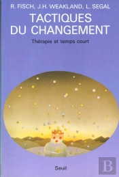 Tactiques Du Changement - Therapie Et Temps Court