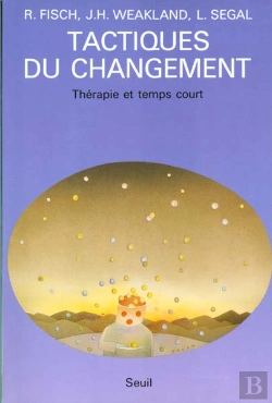 Bertrand.pt - Tactiques Du Changement - Therapie Et Temps Court