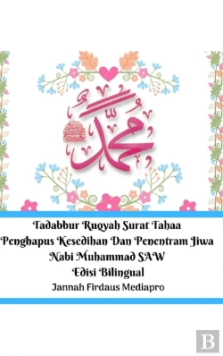 Bertrand.pt - Tadabbur Ruqyah Surat Tahaa Penghapus Kesedihan Dan Penentram Jiwa Nabi Muhammad Saw Edisi Bilingual Hardcover Version