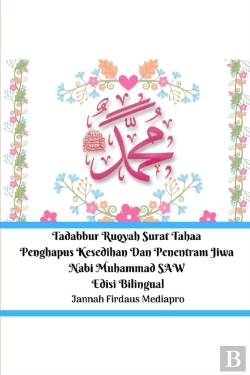 Bertrand.pt - Tadabbur Ruqyah Surat Tahaa Penghapus Kesedihan Dan Penentram Jiwa Nabi Muhammad Saw Edisi Bilingual