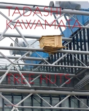 Tadashi Kawamata Tree Huts
