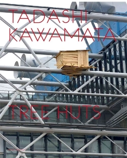Bertrand.pt - Tadashi Kawamata Tree Huts