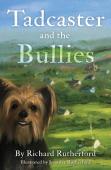Tadcaster And The Bullies