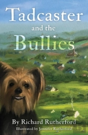 Tadcaster And The Bullies