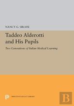 Taddeo Alderotti And His Pupils