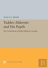 Taddeo Alderotti And His Pupils