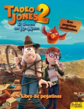 Tadeo Jones 2. Libro De Pegatinas