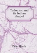 Tadousac And Its Indian Chapel