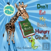Tadpole Jerry 'Don'T Eat My Book, Hungry Giraffe!'