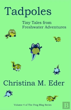 Bertrand.pt - Tadpoles: Tiny Tales  From Freshwater Ad