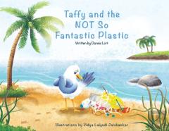 Taffy And The Not So Fantastic Plastic