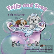 Taffy And Troy: A Dip And A Snip