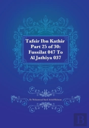 Tafsir Ibn Kathir Part 25 Of 30