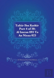 Tafsir Ibn Kathir Part 4 Of 30